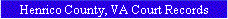 Henrico County, VA Court Records