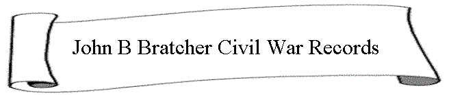 John B Bratcher Civil War Records