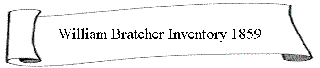 William Bratcher Inventory 1859
