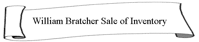 William Bratcher Sale of Inventory