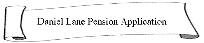 Daniel Lane Pension Application