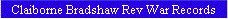 Claiborne Bradshaw Rev War Records