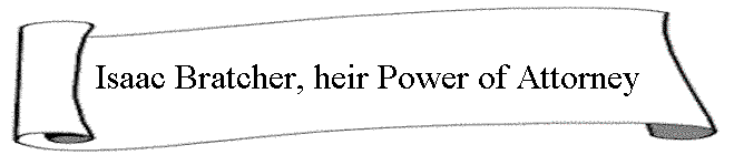 Isaac Bratcher, heir Power of Attorney
