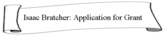 Isaac Bratcher: Application for Grant
