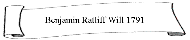 Benjamin Ratliff Will 1791