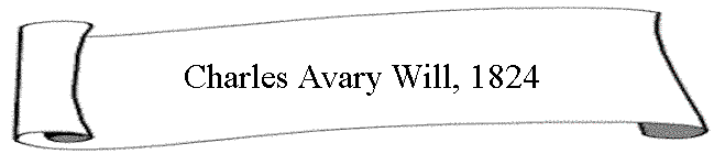 Charles Avary Will, 1824