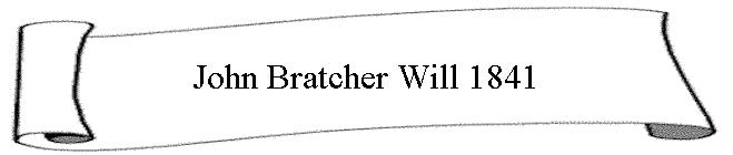 John Bratcher Will 1841