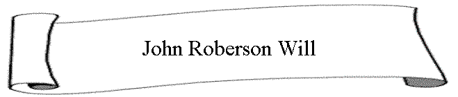John Roberson Will