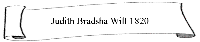Judith Bradsha Will 1820