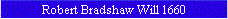 Robert Bradshaw Will 1660