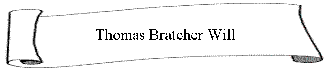 Thomas Bratcher Will