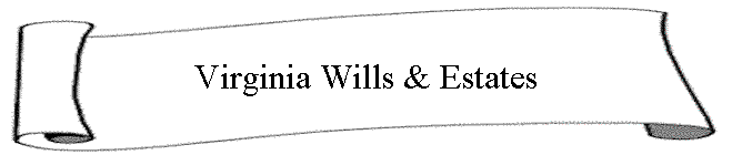 Virginia Wills & Estates