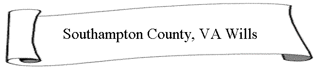 Southampton County, VA Wills