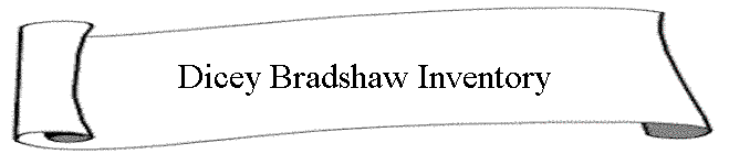 Dicey Bradshaw Inventory
