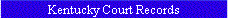 Kentucky Court Records