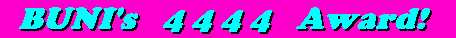 BUNI-San's 4444 Award Title