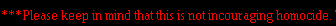 incouraging