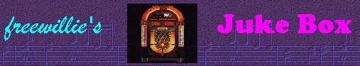 freewillie's JukeBox