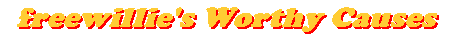 freewillie's Worthy Causes