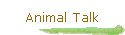 Animal Talk
