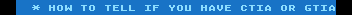 How to tell if you have CTIA or GTIA