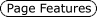 Page Features