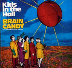 Kids In The Hall - Brain Candy cover