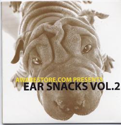 Awarestore.com Presents Ear Snacks Vol. 2 cover