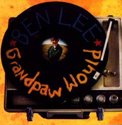 Grandpaw Would - Ben Lee cover