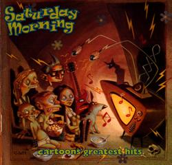 Saturday Morning (Cartoon Greatest Hits) cover