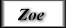 zoe