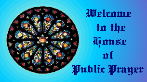 Welcome to the House of Public Prayer
