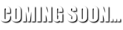 Comng Soon...