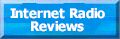 Reviews of Internet Streaming Radio Stations