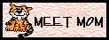 Click here to meet Mom