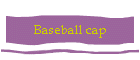 Baseball cap