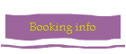 Booking info