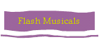 Flash Musicals