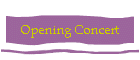 Opening Concert