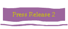 Press Release 2