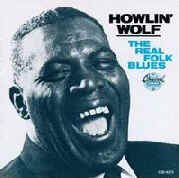 Howlin' Wolf / Real Folk Blues