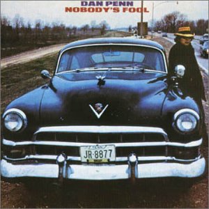 Dan Penn / Nobody's Fool (1973)