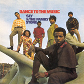 Sly & the Family Stone / Dance to the Music (1968)