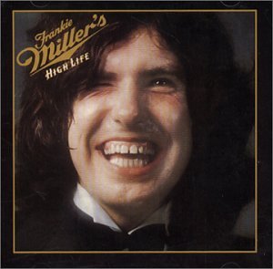 Frankie Miller / High Life (1974)
