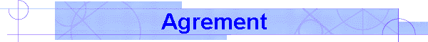 Agrement