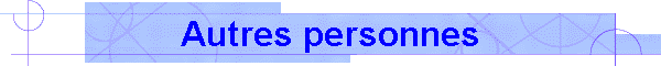 Autres personnes
