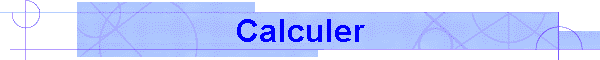 Calculer