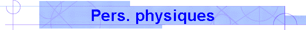 Pers. physiques