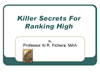 Killer Secrets for Ranking High
