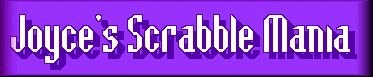 Joyce's Scrabble Mania